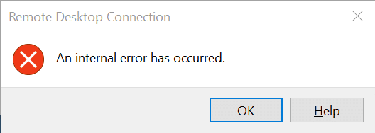 14 Solutions To Fix Remote Desktop An Internal Error Has Occurred